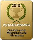 2018  AUSZEICHNUNG   Grund- und Mittelschule Hirschau